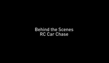 The Greatest RC Car Chase Ever_Behind the Scenes